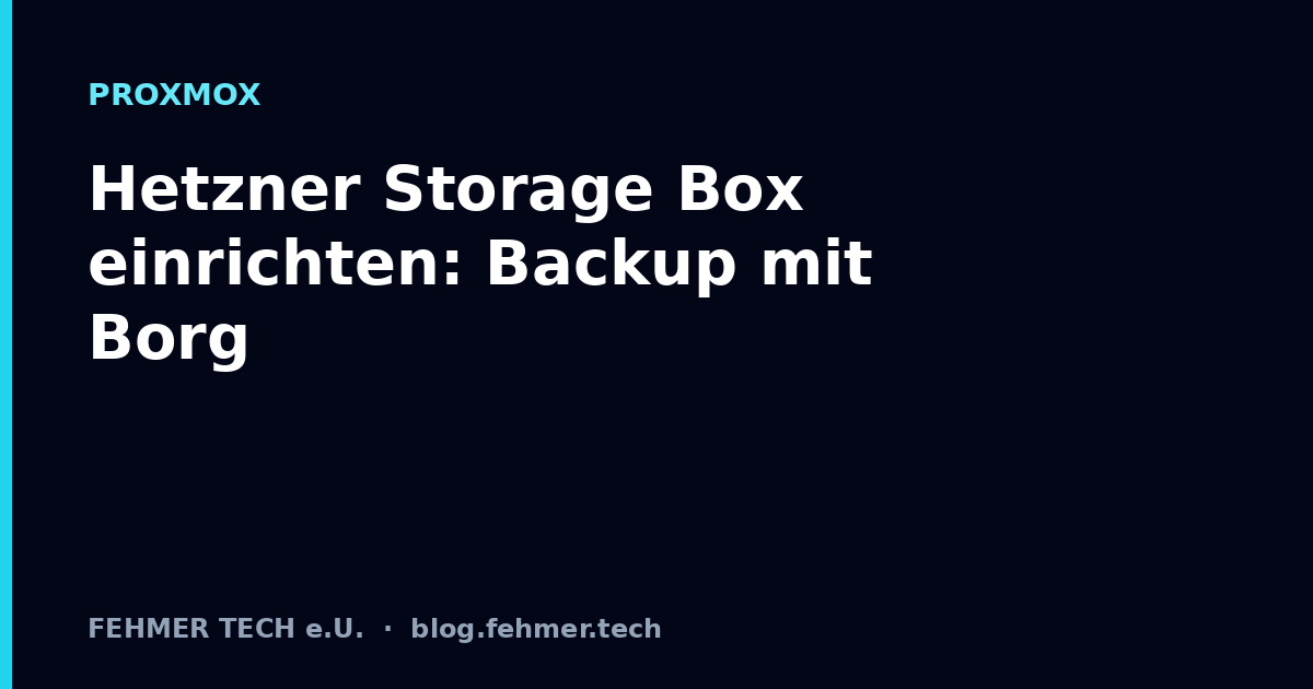 Hetzner Storage Box einrichten: Backup mit Borg