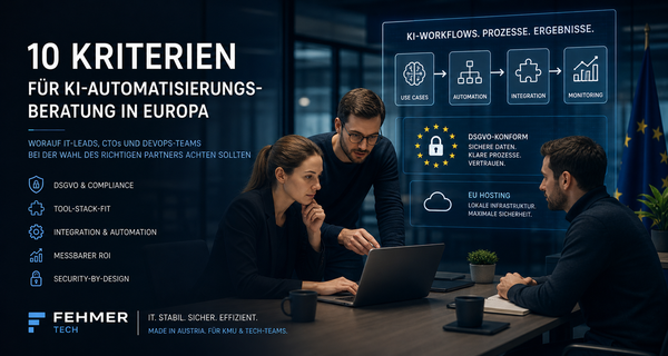 10 Kriterien für KI-Automatisierungsberatung in Europa
