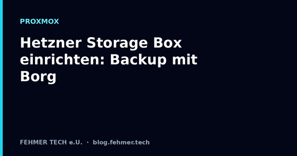 Hetzner Storage Box einrichten: Backup mit Borg